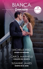 Legado de pasiones - Corazón del desierto - Escrito en el alma