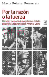 Por la razón o la fuerza