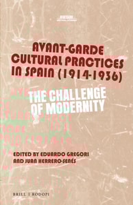 Avant-Garde Cultural Practices in Spain (1914-1936)