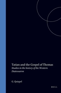 Tatian and the Gospel of Thomas
