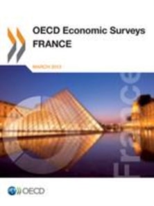 OECD Economic Surveys: France 2013