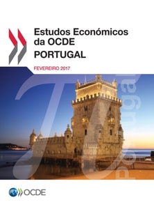 Estudos Economicos da OCDE: Portugal 2017