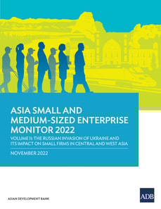 Asia Small and Medium-Sized Enterprise Monitor 2022