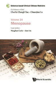 Evidence-based Clinical Chinese Medicine - Volume 24: Menopause