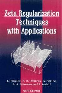Zeta Regularization Techniques With Applications