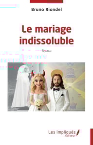 Le mariage indissoluble