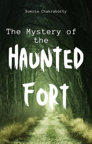 Mystery Of The Haunted Fort