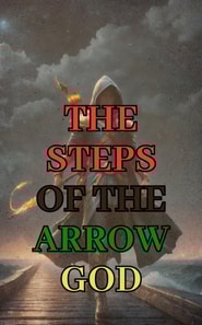 Steps of the Arrow God