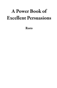 Power Book of Excellent Persuasions