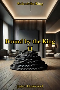 Bound by the King II
