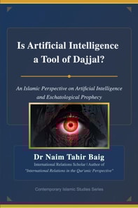 Is Artificial Intelligence a Tool of Dajjal?