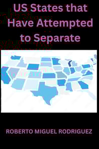 U.S. States That Have Attempted to Separate