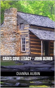 Cades Cove Legacy - John Oliver