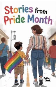 Stories from Pride Month