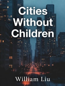 Cities Without Children