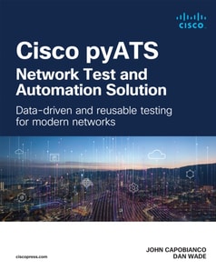 Cisco pyATS - Network Test and Automation Solution