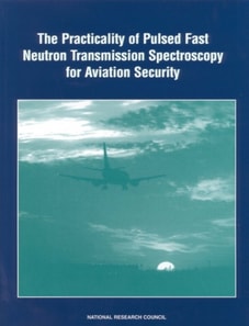 Practicality of Pulsed Fast Neutron Transmission Spectroscopy for Aviation Security