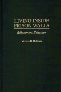 Living Inside Prison Walls