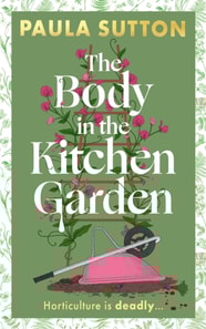 Body in the Kitchen Garden