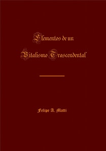 Elementos de un vitalismo trascendental