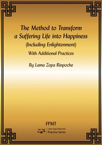 Method to Transform a Suffering Life into Happiness (Including Enlightenment) with Additional Practices eBook