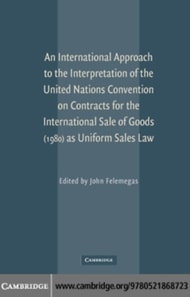 International Approach to the Interpretation of the United Nations Convention on Contracts for the International Sale of Goods (1980) as Uniform Sales Law
