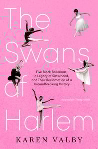Swans of Harlem (Adapted for Young Adults)