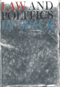 Law and Politics in Space