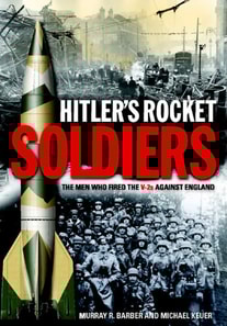 Hitler's Rocket Soldiers