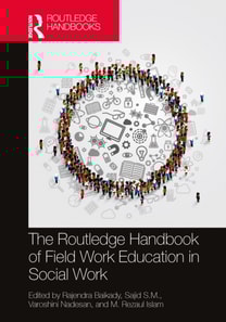 Routledge Handbook of Field Work Education in Social Work