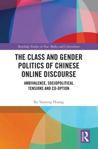 Class and Gender Politics of Chinese Online Discourse