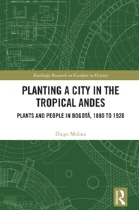 Planting a City in the Tropical Andes