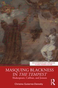 Masquing Blackness in The Tempest