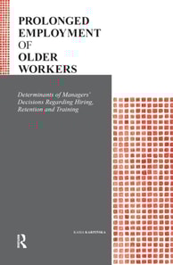Prolonged Employment of Older Workers