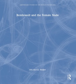 Rembrandt and the Female Nude