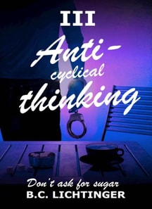 Anti-cyclical thinking