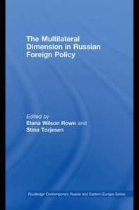Multilateral Dimension in Russian Foreign Policy