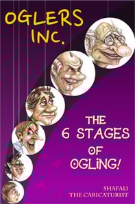 Oglers Inc. - 6 Stages of Ogling