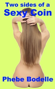 Two Sides of a Sexy Coin