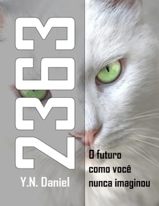 2363 - O futuro como voce nunca imaginou