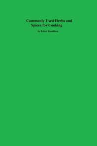 Commonly Used Herbs and Spices for Cooking