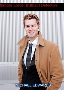 Xander Lorde: Brilliant Detective