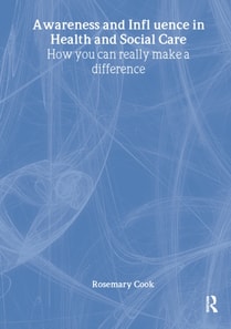 Awareness and Influence in Health and Social Care