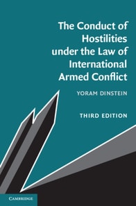 Conduct of Hostilities under the Law of International Armed Conflict