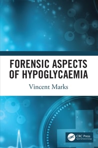 Forensic Aspects of Hypoglycaemia