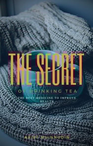 Secret Of Drinking Tea