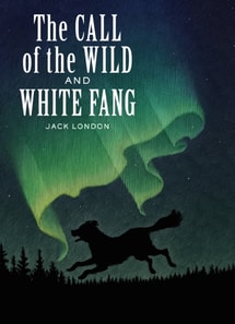 Call of the Wild and White Fang