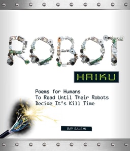 Robot Haiku