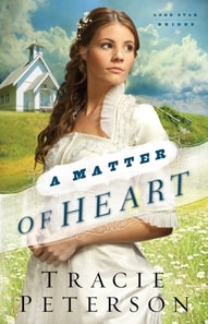 Matter of Heart (Lone Star Brides Book #3)