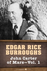 John Carter Of Mars, Volume 1